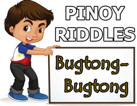 Bugtong Bugtong: Try And Answer These Clever Pinoy Riddles .